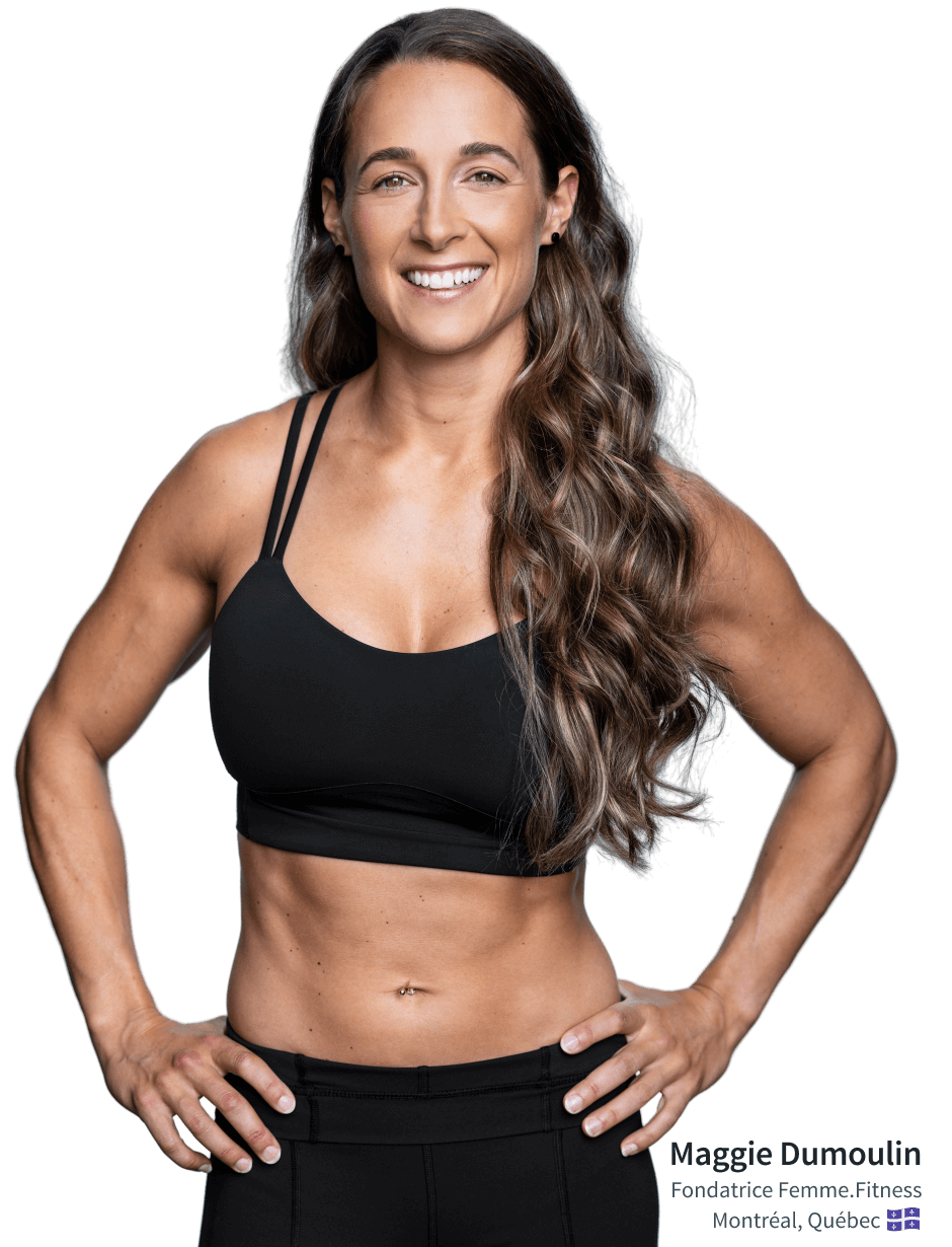 Maggie Dumoulin, Fondatrice Femme Fitness, Montréal Québec